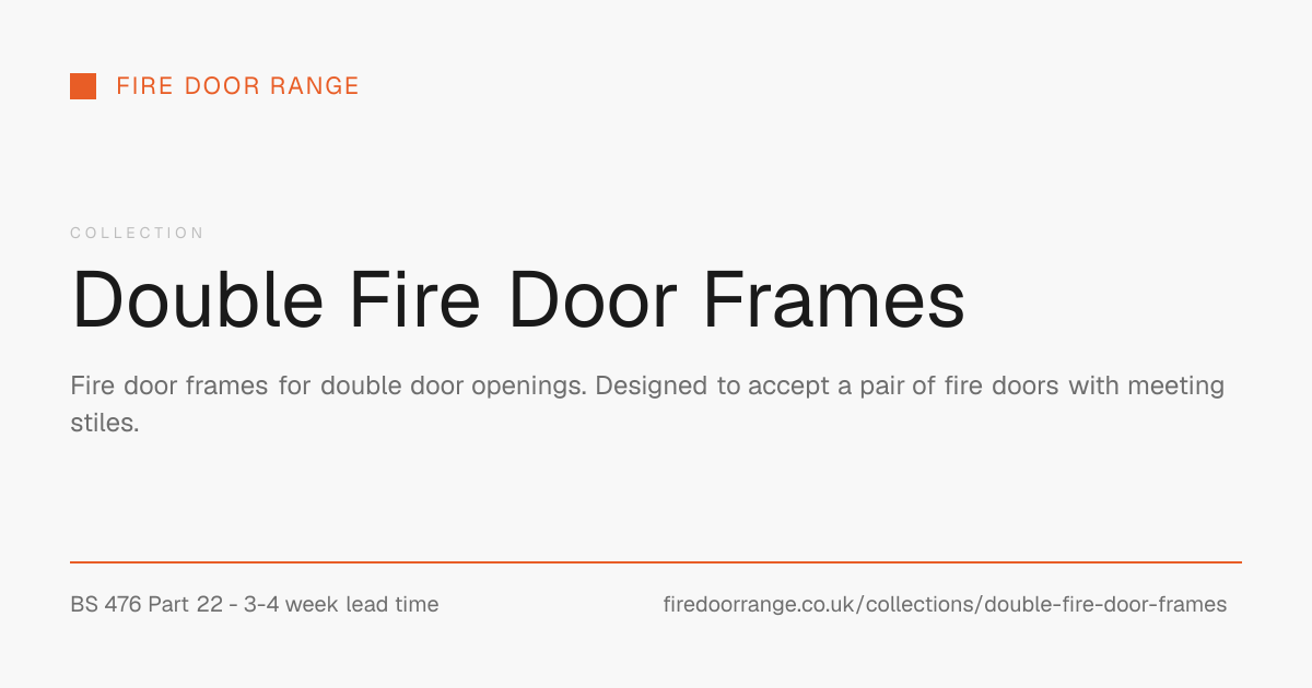 Double Fire Door Frames | Fire Door Range