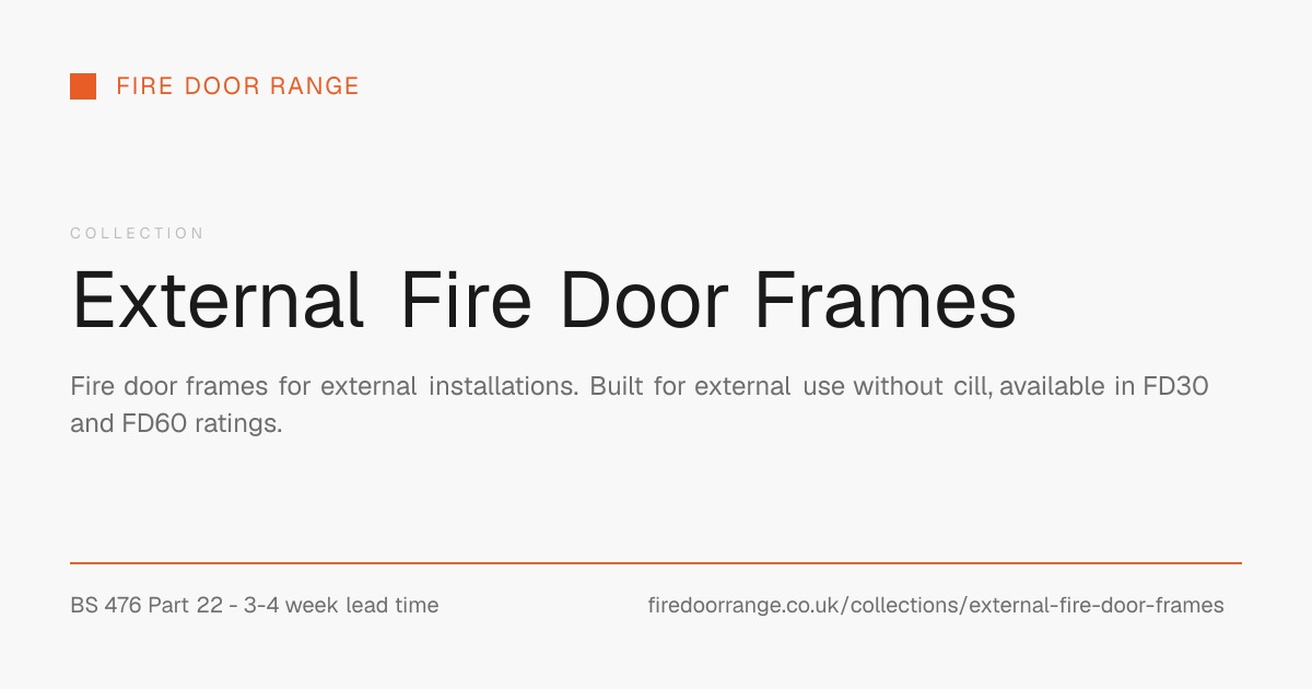 External Fire Door Frames | Fire Door Range