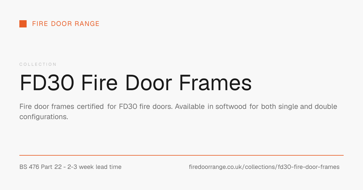 FD30 Fire Door Frames | Fire Door Range