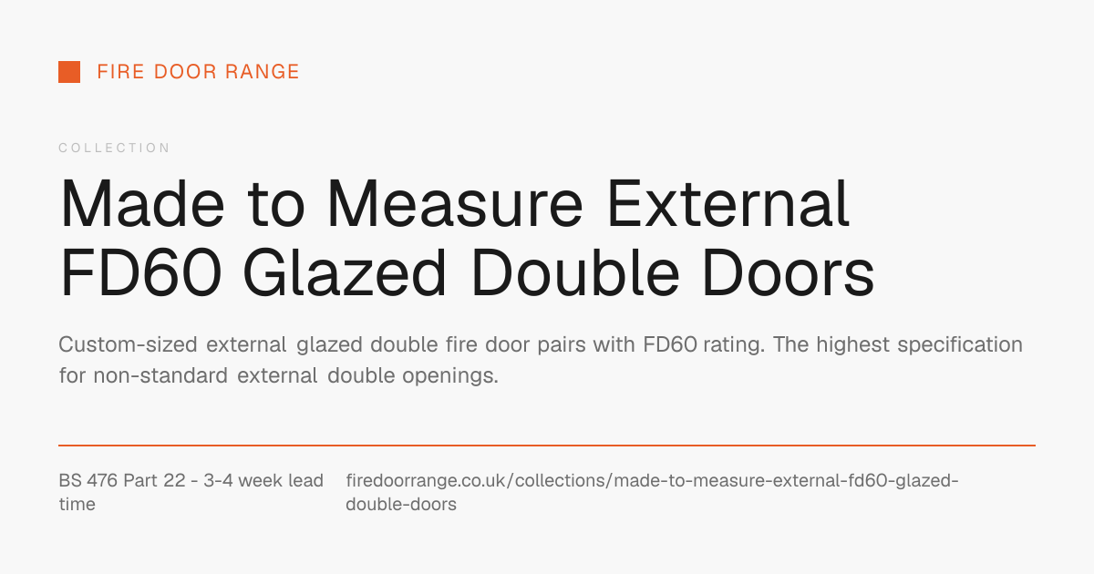 Made to Measure External FD60 Glazed Double Doors | Fire Door Range