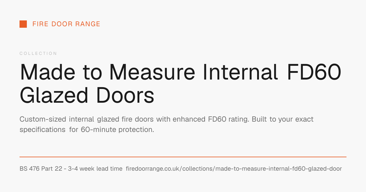 Made to Measure Internal FD60 Glazed Doors | Fire Door Range